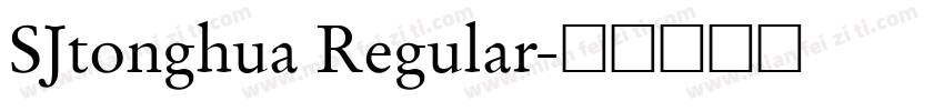 SJtonghua Regular字体转换